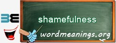 WordMeaning blackboard for shamefulness